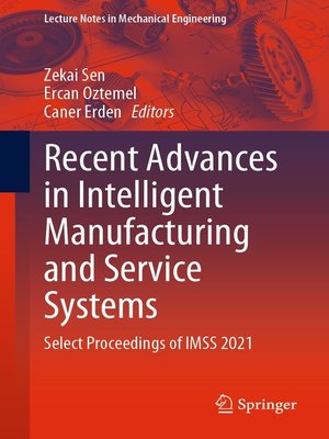 cover image of Recent Advances in Intelligent Manufacturing and Service Systems